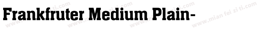 Frankfruter Medium Plain字体转换